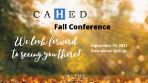 CAHED Fall Conference 2021 @ Steamboat Grand, Steamboat Springs, CO